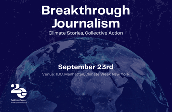 Breakthrough Journalism: Climate Stories, Collective Action