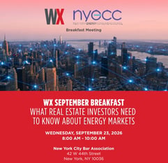 WX September Breakfast: What Real Estate Investors Need to Know about Energy Markets