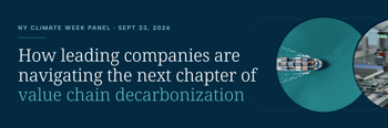 Panel | How leading companies are navigating the next chapter of value chain decarbonization