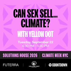 Can Sex Sell…Climate? With Yellow Dot