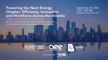 Powering the Next Energy Chapter: Efficiency, Innovation and Workforce Across the Atlantic