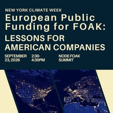 European Public Funding for FOAK: Lessons for American Companies