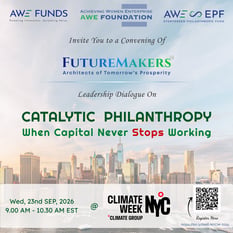 Catalytic Philanthropy: When Capital Never Stops Working | An AWE FutureMakers Session