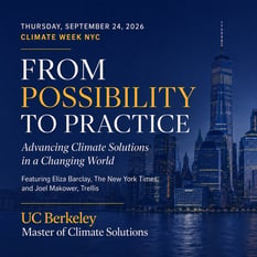 From Possibility to Practice Advancing Climate Solutions in a Changing World. Featuring Eliza Barclay, NY Times & Joel Makower, Trellis