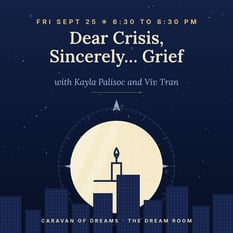Dear Crisis, Sincerely… Grief
