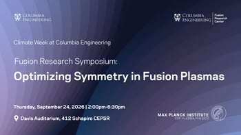 Fusion Research Symposium: Optimizing Symmetry in Fusion Plasmas