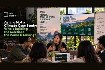 Asia Is Not a Climate Case Study: Who’s Building the Solutions the World Is Missing?