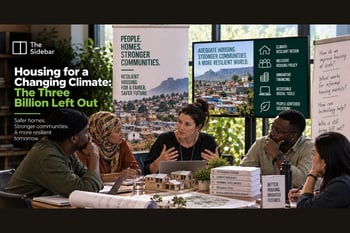 Housing for a Changing Climate: The Three Billion Left Out