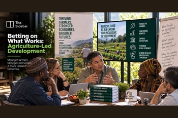 Betting on What Works: Agriculture-Led Development