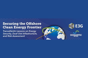Securing the Offshore Clean Energy Frontier: Transatlantic Lessons on Energy Security, Dual-Use Infrastructure, and Risk Assessment