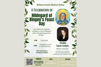 Celebrate the Environmental Vision of Hildegard of Bingen: An Afternoon of Music, Poetry & Nature