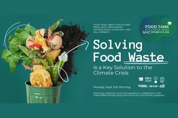 Food Tank at Climate Week NYC: Solving Food Waste is a Key Solution to the Climate Crisis