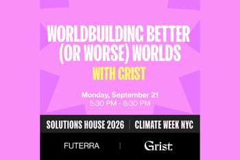 Worldbuilding Better (or Worse) Worlds - with Grist