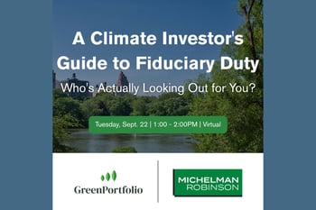 A Climate Investor's Guide to Fiduciary Duty: Who's Actually Looking Out for You?