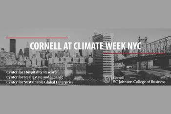 Cornell at Climate Week NYC: Sustainability in Travel, Tourism, and Hospitality
