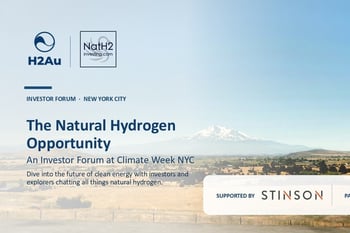 The Natural Hydrogen Opportunity: An Investor Forum at Climate Week NYC