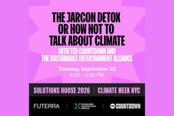 The Jargon Detox, or how not to talk about climate - with TED Countdown and the Sustainable Entertainment Alliance