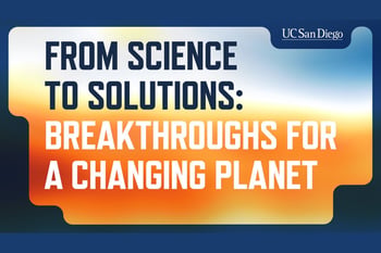 From Science to Solutions: Breakthroughs for a Changing Planet