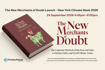 Book launch - The New Merchants of Doubt: The corporate playbook of Big Meat and Dairy to Undermine Climate Action