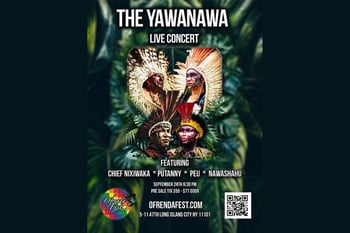 The Yawanawa’s Live Concert