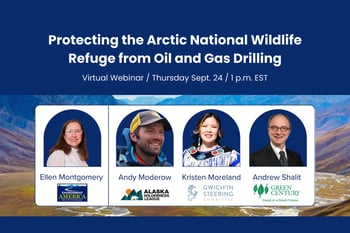 Protecting the Arctic National Wildlife Refuge from Oil and Gas Drilling