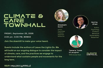 Healing is an Inside Job: A Climate & Care Townhall