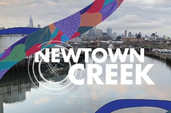 Deep Time and Future Feasts! Explore Newtown Creek
