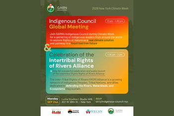 GARN Indigenous Council Global Meeting & Celebration of Inter-Tribal Rights Rights of Rivers Alliance