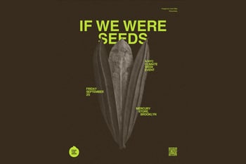 If We Were Seeds | NYC Climate Week 2026