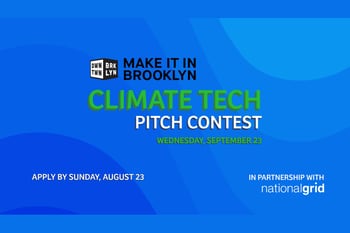 Make It in Brooklyn Climate Tech Pitch Contest