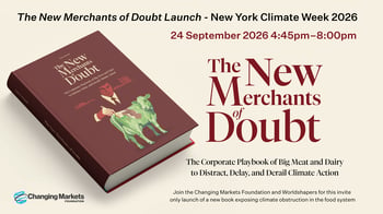Book launch - The New Merchants of Doubt: The corporate playbook of Big Meat and Dairy to Undermine Climate Action