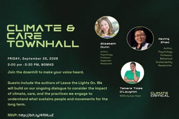 Healing is an Inside Job: A Climate & Care Townhall