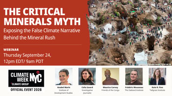 The Critical Minerals Myth: Exposing the False Climate Narrative Behind the Mineral Rush