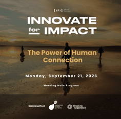 Innovate for Impact (IFI) NYC 2026 - The Power of Human Connection