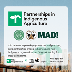 Why Regenerative: Partnerships in Indigenous Agriculture