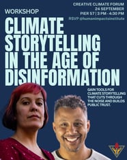 Creative Climate Forum Afternoon Workshop — Climate Storytelling in the Age of Disinformation