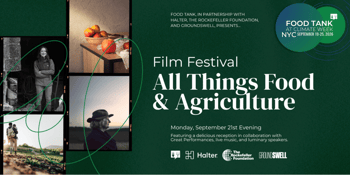 Food Tank at Climate Week NYC: Food and Agriculture Film Festival