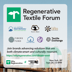 Why Regenerative: Regenerative Textiles Forum