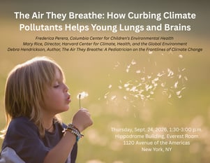 The Air They Breathe: How Curbing Climate Pollutants Helps Young Lungs and Brains