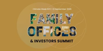 [Official] Family Offices & Investors Summit - Climate Week NYC (+LPs/GPs Matchmaking)
