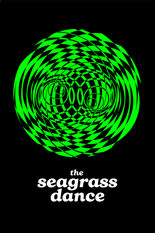 The seagrass dance: A Film by Kayla Weisdorf