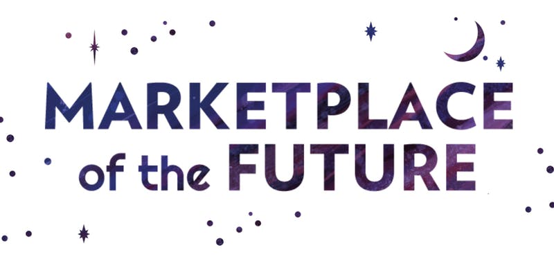 The Power of Vision: The Marketplace of the Future
