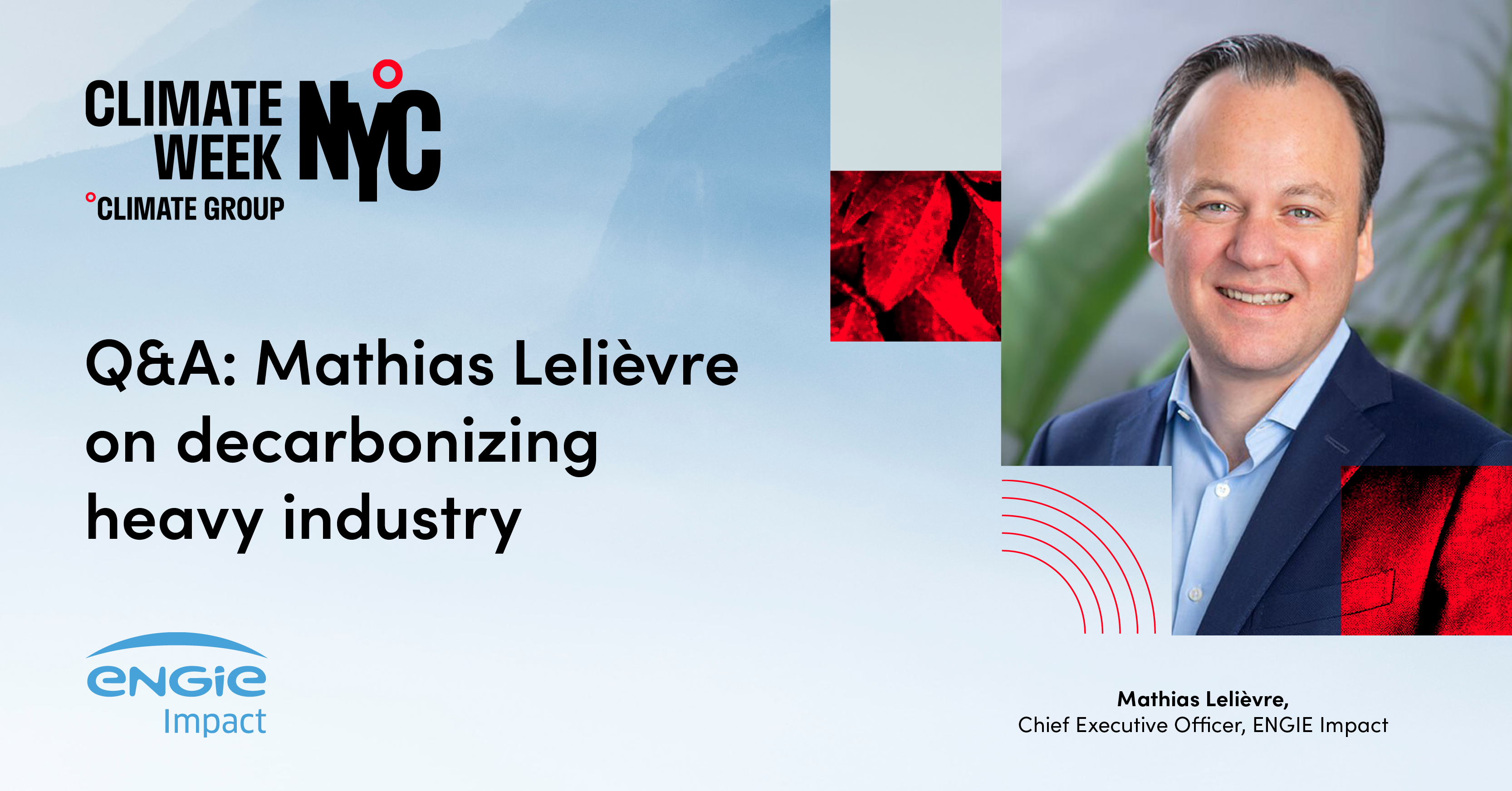 Q&A: Mathias Lelièvre on decarbonizing heavy industry