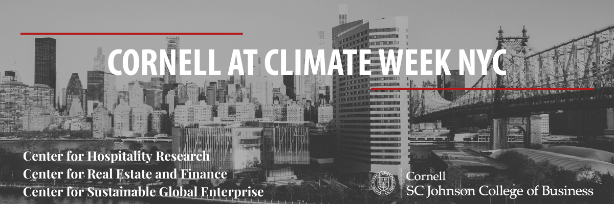 Cornell at Climate Week NYC: Sustainability in Travel, Tourism, and Hospitality