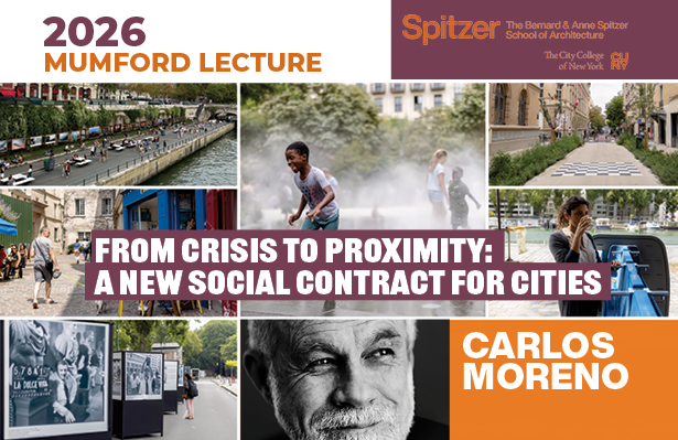 Lewis Mumford Lecture: “From Crisis to Proximity: A New Social Contract for Cities,” Featuring Carlos Moreno