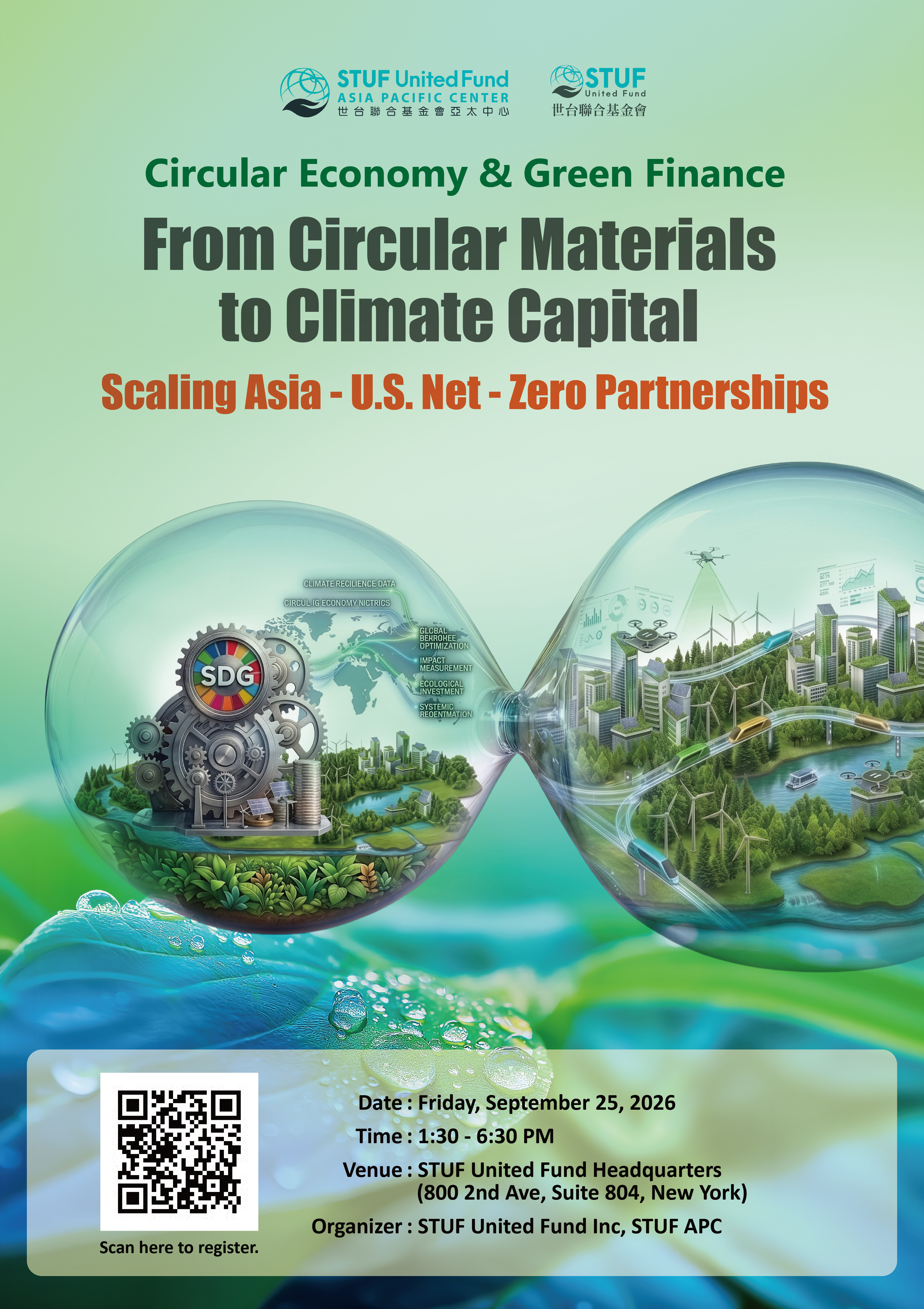Circular Economy & Green Finance  From Circular Materials to Climate Capital — Scaling Asia- U.S. Net-Zero Partnerships