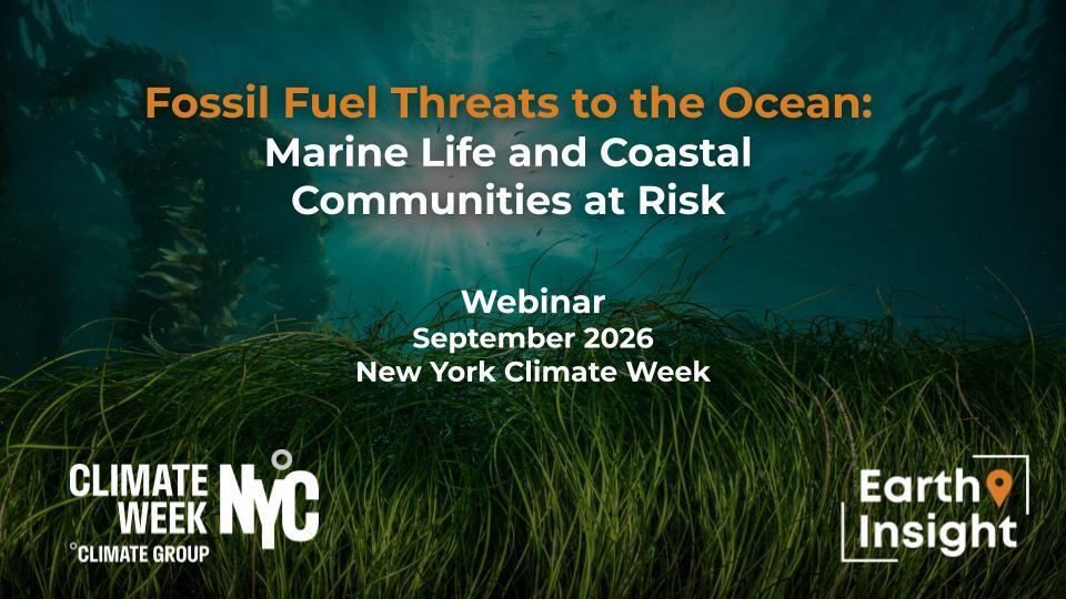 Fossil Fuel Threats to the Ocean: Marine Life and Coastal Communities at Risk