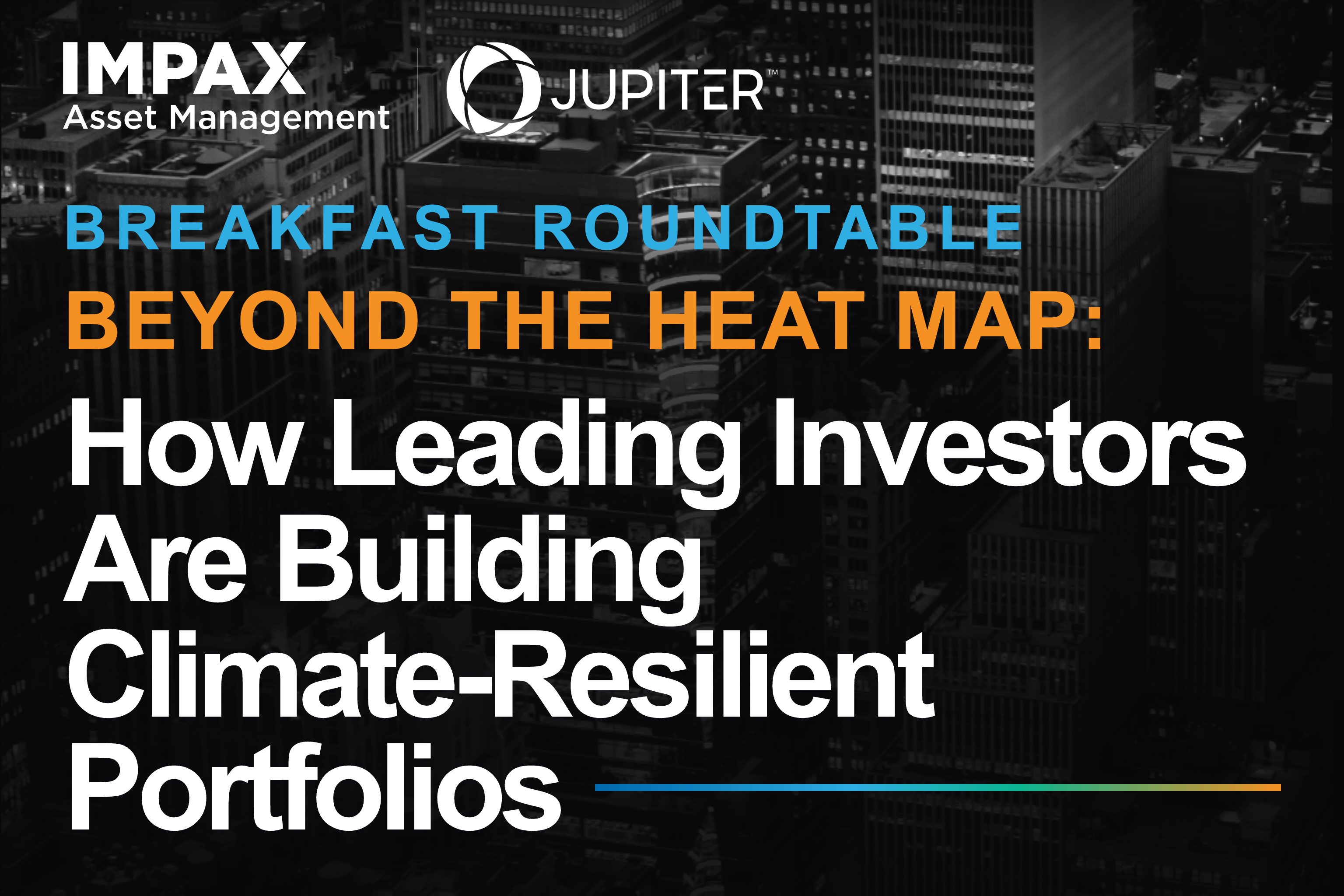 Beyond the Heat Map: How Leading Investors Are Building Climate-Resilient Portfolios