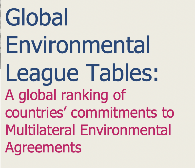 The launch of the third Global Environmental League Tables: A global ranking of countries’ commitments to Multilateral Environmental Agreements