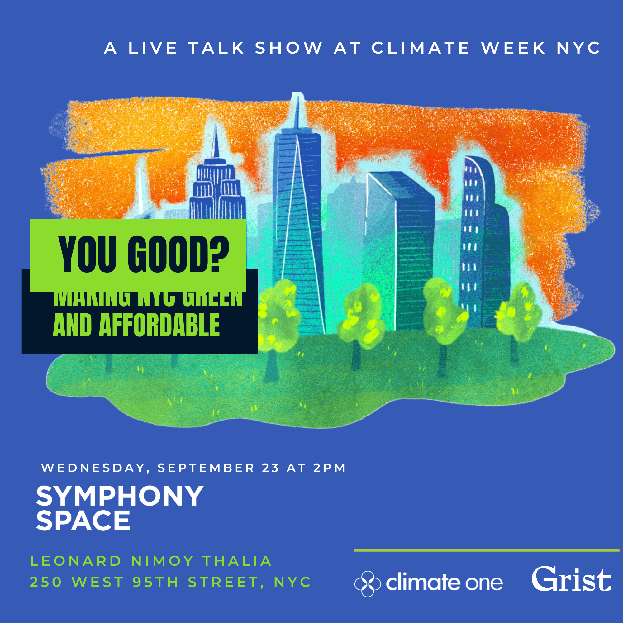 You Good? Making NYC Green And Affordable